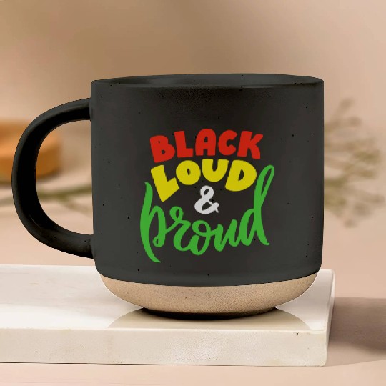 Black Loud And Proud Pottery Mugs