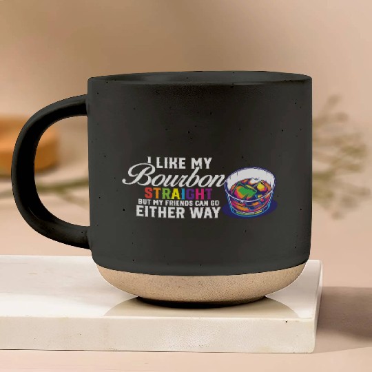 LGBT Proud Ally I Like My Bourbon Straight LGBTQ Pottery Mugs