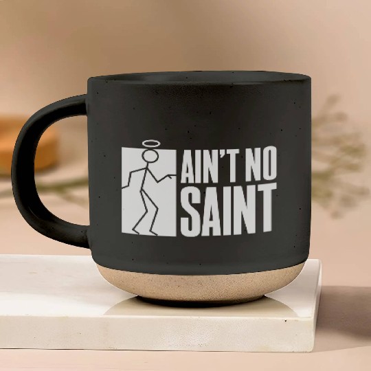 AINT NO SAINT 80s Pottery Mugs