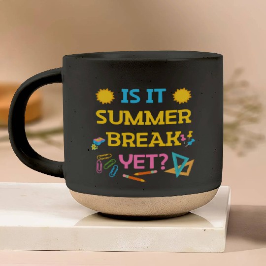 Teacher Summer Break Spring Break Last Day Of Scho Pottery Mugs