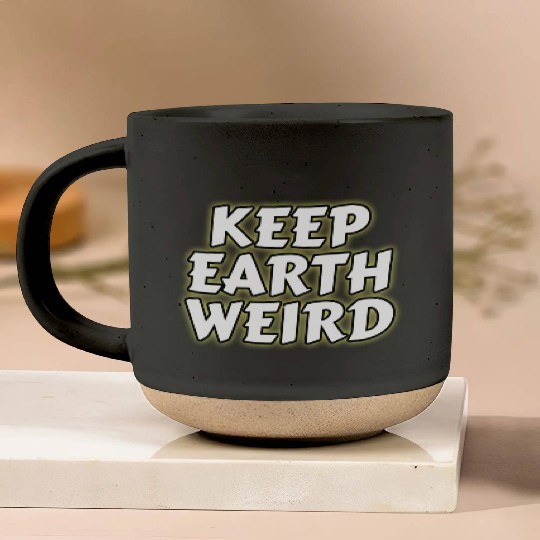 DESIGNKeep Earth Weird solid white humor Copy Pottery Mugs