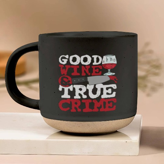 Good Wine & True Crime Pottery Mugs