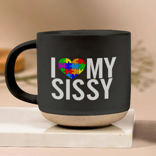 I Love My Sissy Pottery Mugs