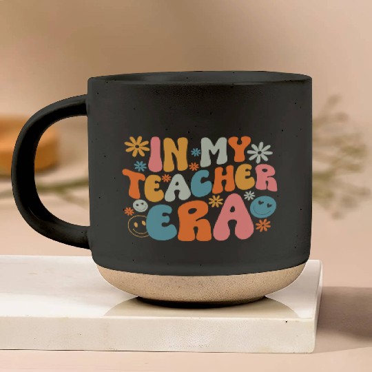 In My Teacher Era First Day Of School Back To Pottery Mugs