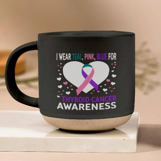 I Wear Teal Pink Blue For Support Thyroid Cancer Pottery Mugs