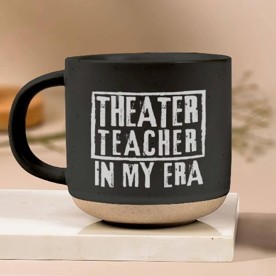 Theater Teacher In My Era Rock Punk Grunge Drama Pottery Mugs
