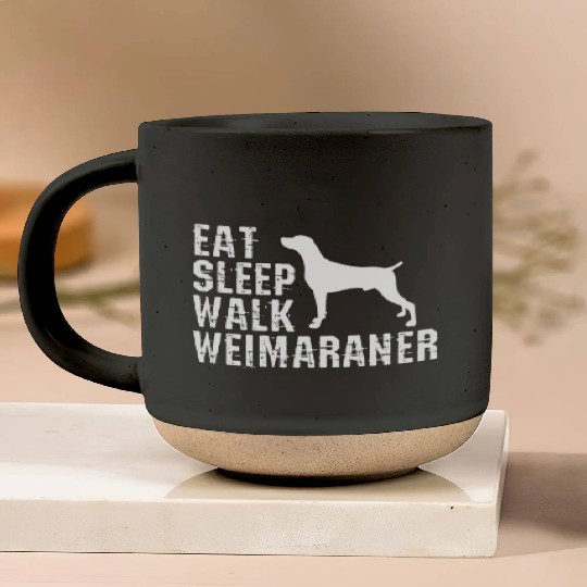 Eat Sleep Walk Weimaraner Pottery Mugs