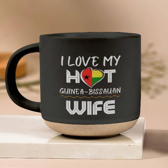 Funny I Love My Hot Guinea-Bisauan Wife Husband Pottery Mugs