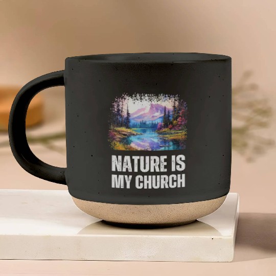 Nature Is My Church Pottery Mugs
