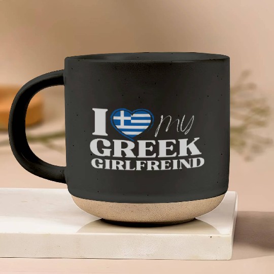 I Love My Greek Girlfriend Multi Nationality Pottery Mugs