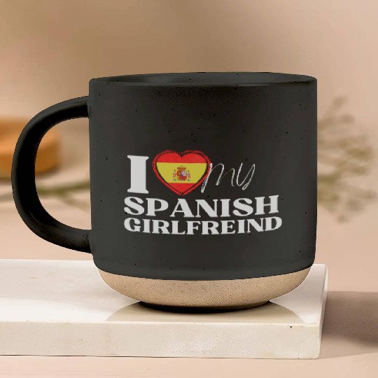 I Love My spanish Girlfriend Multi Nationality Shi Pottery Mugs