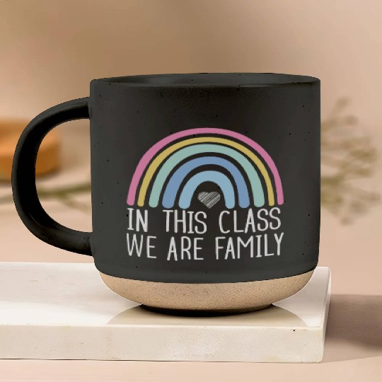 In This Class We Are Family Back To School Pottery Mugs