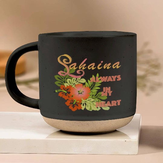 Lahaina: Always in my Heart 1 Pottery Mugs