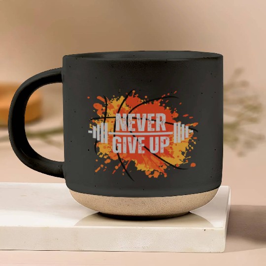 NEVER GIVE UP Pottery Mugs