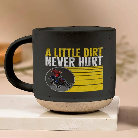 Dirt Bike Pottery Mugs, A Little Dirt Never Hurt Pottery Mugs,