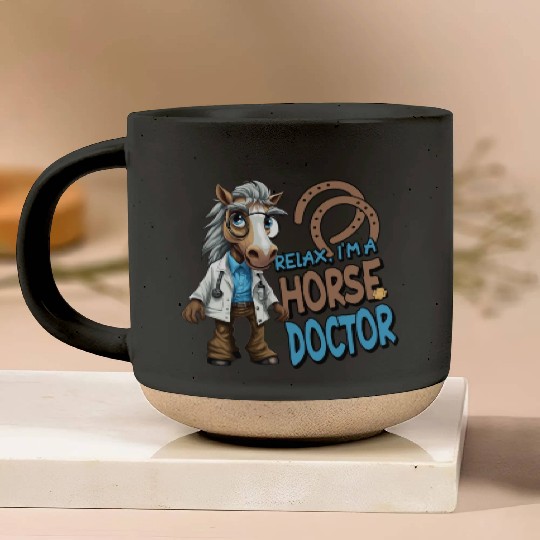 Funny Relax I'm a Horse Doctor Equine Veterinarian Pottery Mugs