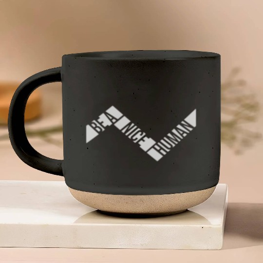 Be A Nice Human Motivate Good Kindness Quote Pottery Mugs