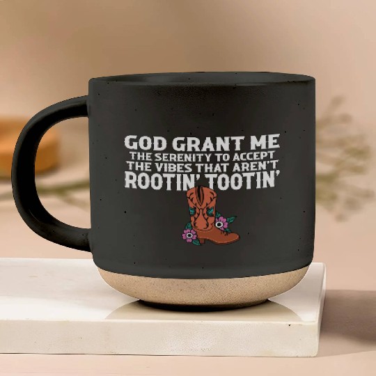 God Grant Me The Serenity Rotin Totin Cowboy Pottery Mugs