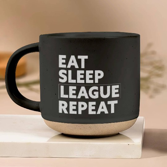 Eat Sleep League Repeat Sports Game Gaming Gift Pottery Mugs