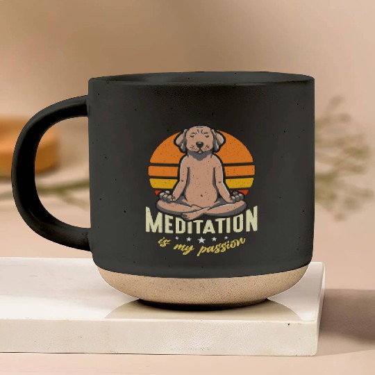 Meditation Is My Passion Yoga Relaxation Dog Lover Pottery Mugs