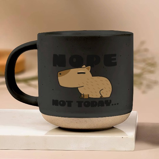 Nope not today Capybara Cute animal Funny Design Pottery Mugs
