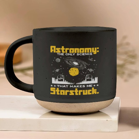 Astronomy: The science that makes me starstruck. Pottery Mugs