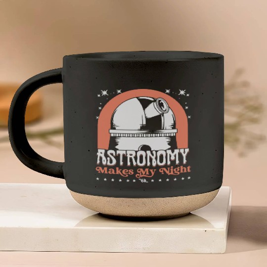Astronomy makes my night Pottery Mugs