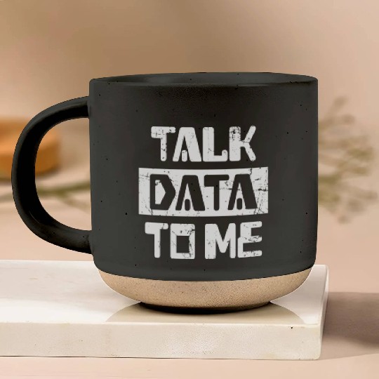 Talk Data To Me Programmer Software Pottery Mugs