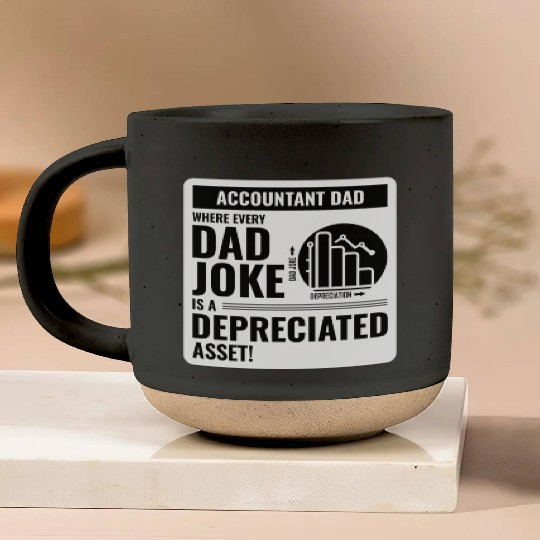Accountant Dad Joke Depreciated Asset Fathers Day Pottery Mugs