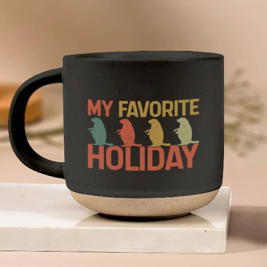 My Favorite Holiday Groundhog Day Retro Vintage Pottery Mugs