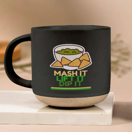 Mash it, Lift it, Dip it Avocado Gym Pottery Mugs
