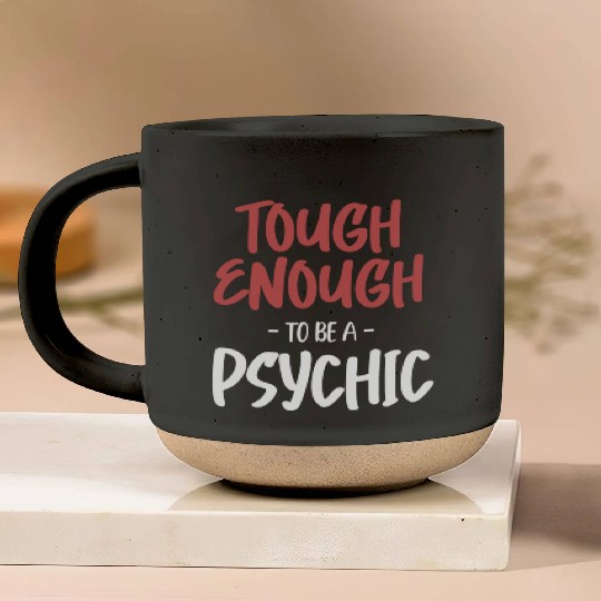 Tough Enough To Be A Psychic Celestial Card Pottery Mugs