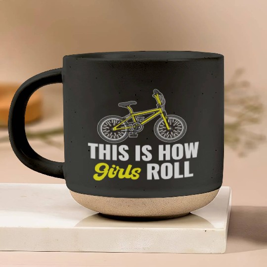 This Is How Girls Roll BMX Racing Automobile Pottery Mugs