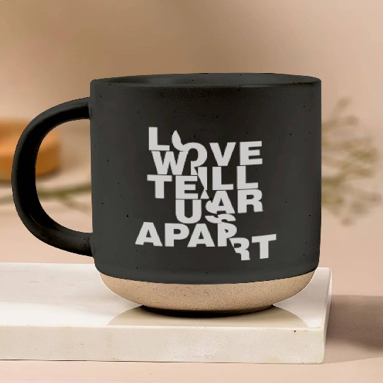 Love Will Tear Us Apart Pottery Mugs