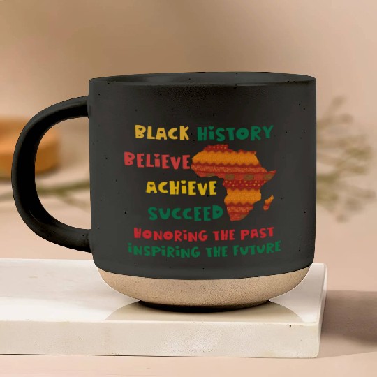 Honoring Past Inspiring Future Black History Month Pottery Mugs