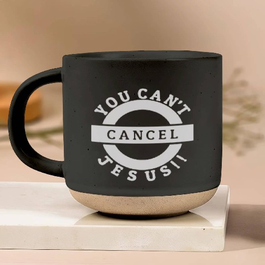 you can't cancel jesus Pottery Mugs