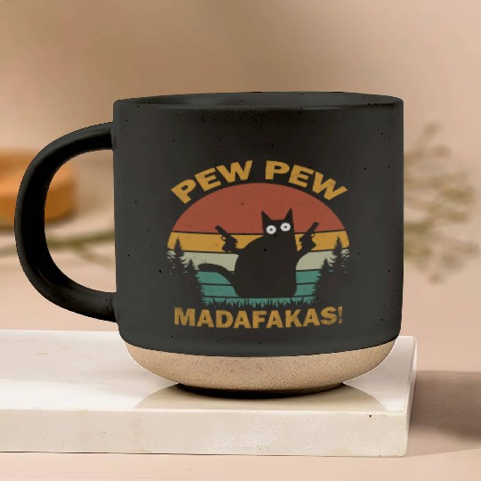 Funny | Hilarious Gift Idea | Pew Pew Madafakas Pottery Mugs