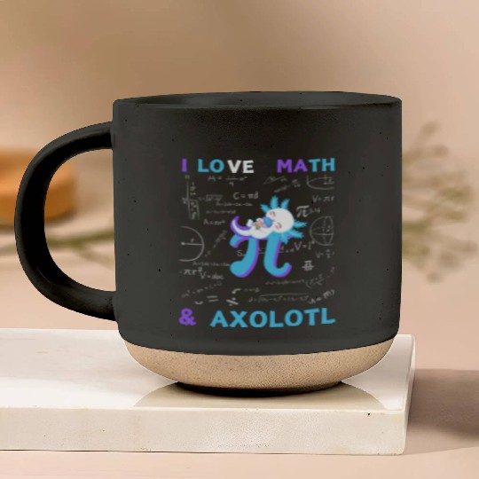 I Love Math And Axolotl For Math Enthusiasts. Pottery Mugs