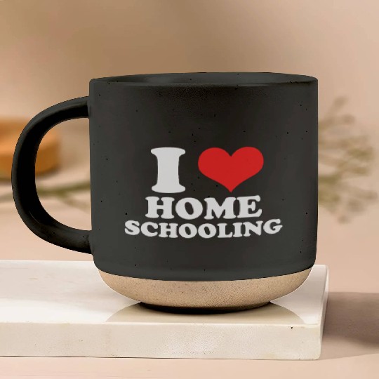 I Love Homeschooling Homeschool Home school Mom Pottery Mugs