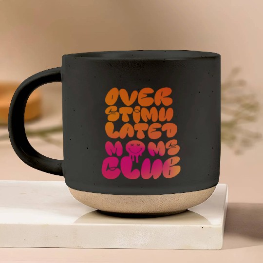 overstimulated moms club Pottery Mugs