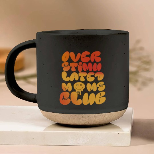 overstimulated moms club Pottery Mugs