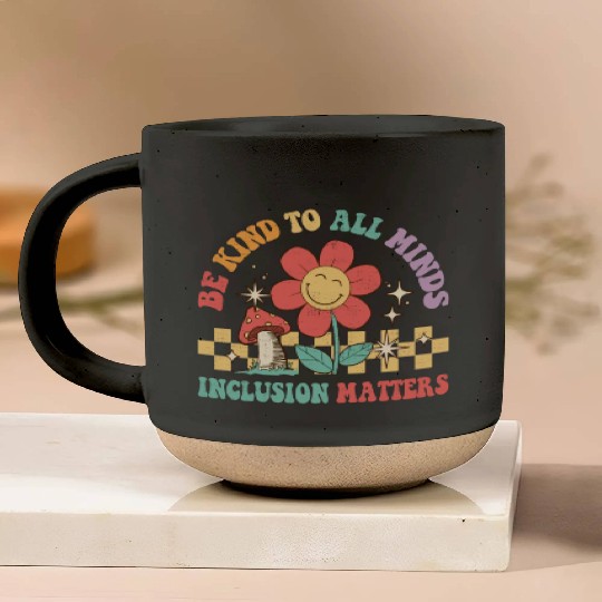 Be Kinds Minds Inclusion Sped Teacher Autism Pottery Mugs