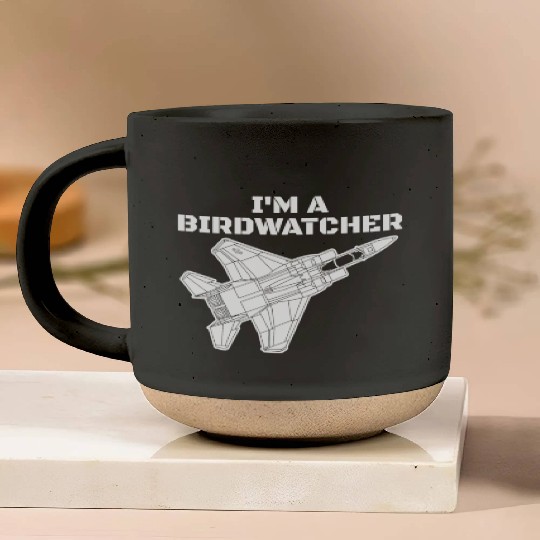 I'm A Bird Watcher F-15 Eagle Military Fighter F15 Pottery Mugs