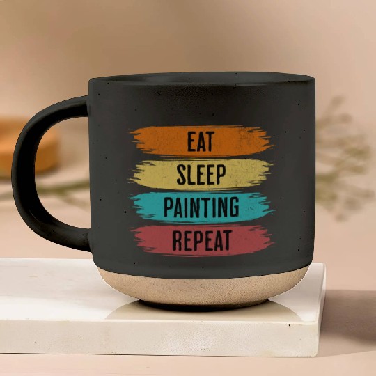 Eat Sleep Painting Repeat Pottery Mugs