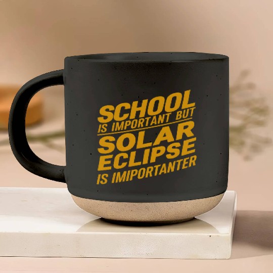 school is important but solar eclipse is important Pottery Mugs