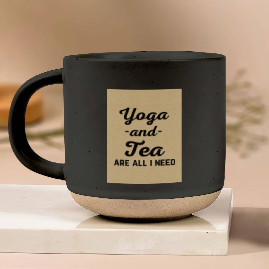 I Need Yoga And Tea Funny Sarcatic Exercise Quote Pottery Mugs