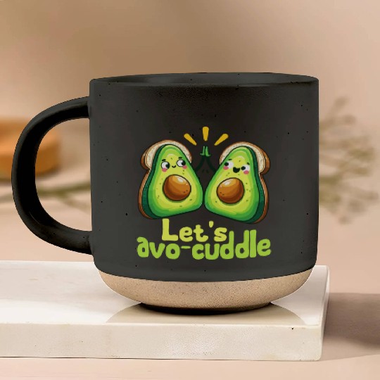 Let's Avo-Cuddle Cute Avocado Love Pottery Mugs