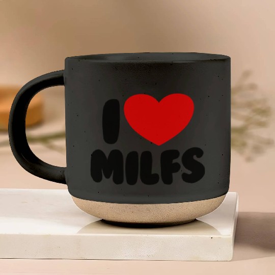 I Love MILFS Red Heart Love Hot Moms I Love MILFS Pottery Mugs