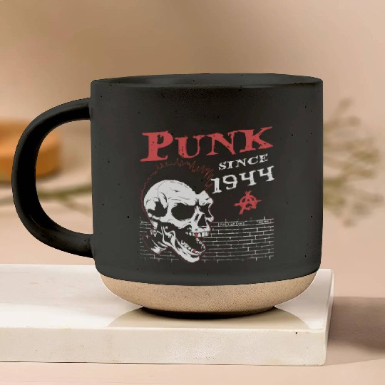 Punk Since 1944, Punks Not Dead, 80 Years Old and Pottery Mugs