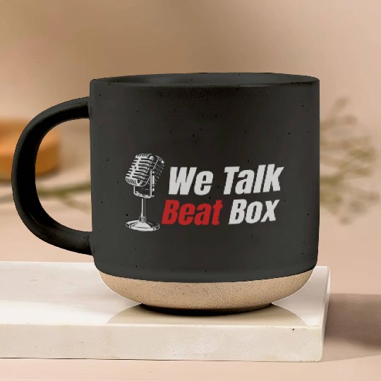 We Talk Beatbox Beatboxing Drummer Hiphop Artist Pottery Mugs